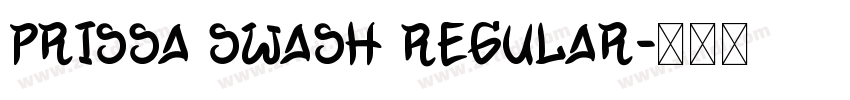 Prissa Swash Regular字体转换